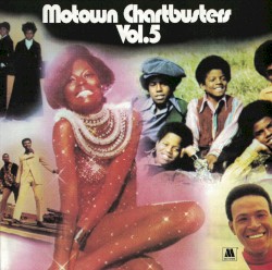 Motown Chartbusters, Volume 5