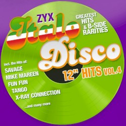 ZYX Italo Disco: 12″ Hits, Vol. 4