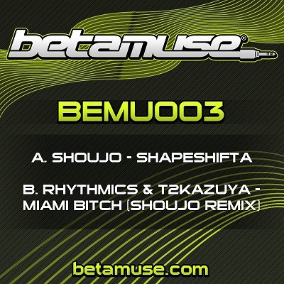 Shapeshifta / Miami Bitch (Shoujo remix)