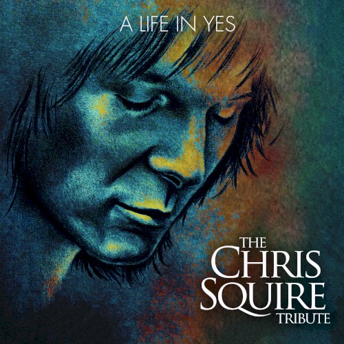 A Life in Yes: The Chris Squire Tribute