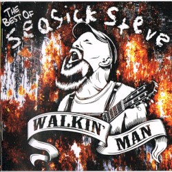 Walkin’ Man: The Best of Seasick Steve