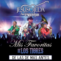 Mis favoritas de Los Tigres de las de más antes