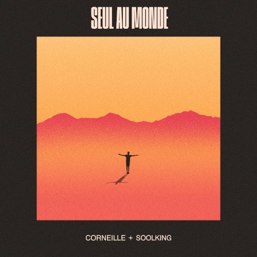 Seul au monde