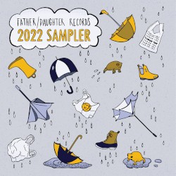Father/Daughter Records 2022 Sampler
