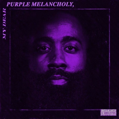 My Purple Melancholy (Chopped Not Slopped)
