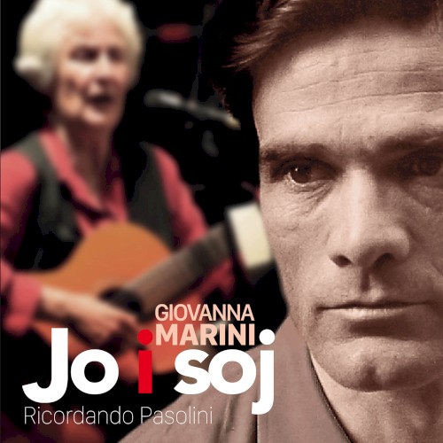 Jo i soj. Ricordando Pasolini
