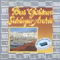 Das goldene Schlager-Archiv: Die Hits des Jahres 1983