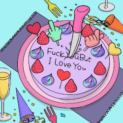 Fuck you but I love you