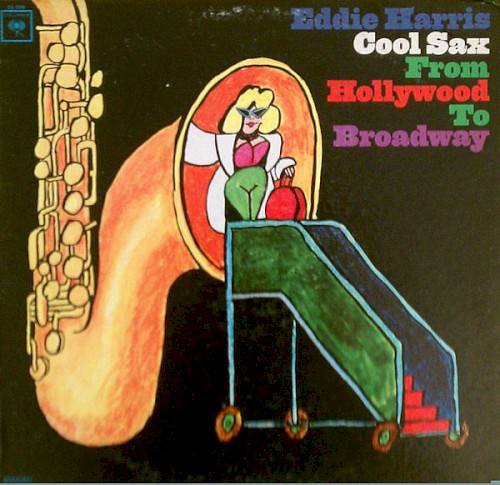 Cool Sax From Hollywood to Broadway