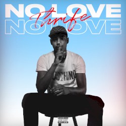 NO LOVE