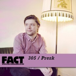 FACT Mix 305: Presk
