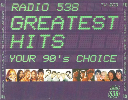 Radio 538 Greatest Hits, Your 90’s Choice