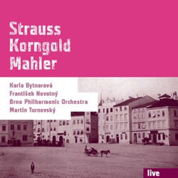 Strauss / Korngold / Mahler