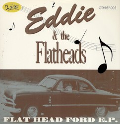 Flat Head Ford E.P.