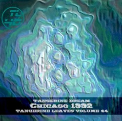 1992‐10‐17: Tangerine Leaves, Volume 44: Chicago 1992