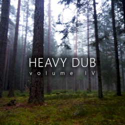 Heavy Dub Vol. 4