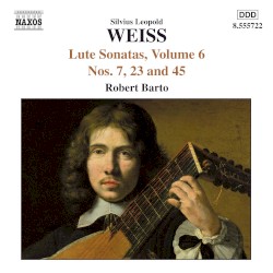 Lute Sonatas, Volume 6: Nos. 7, 23 and 45