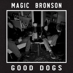 Good Dogs