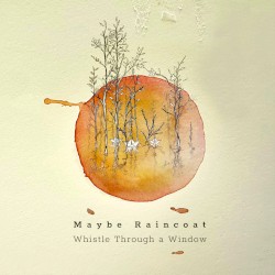 Whistle Through a Window