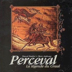 Perceval, la légende du Graal