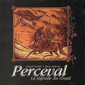 Perceval, la légende du Graal