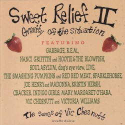 Sweet Relief II: Gravity of the Situation (The Songs of Vic Chesnutt)