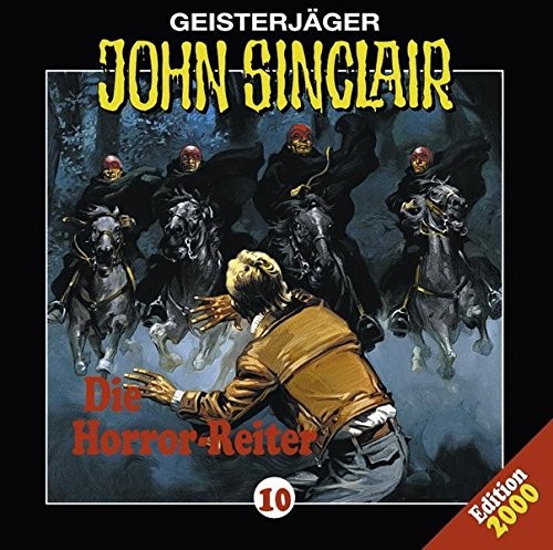 Geisterjäger John Sinclair Folge 010: Die Horror-Reiter