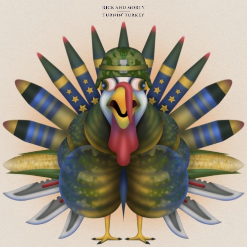 Turnin’ Turkey (From Rick and Morty: Season 5)