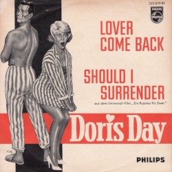 Lover Come Back / Should I Surrender