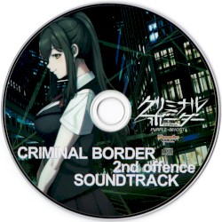 クリミナルボーダー 2nd offence SOUNDTRACK