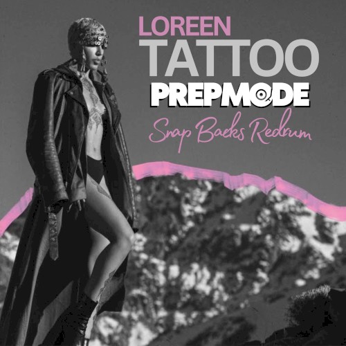 LOREEN - TATTOO (PREPMODE SNAP BACKS REDRUM)