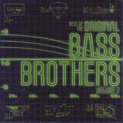 Best Of The Original Bass Brothers - Volume 2