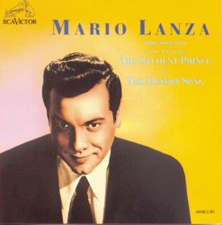 Mario Lanza Sings Songs from The Student Prince & The Desert Song