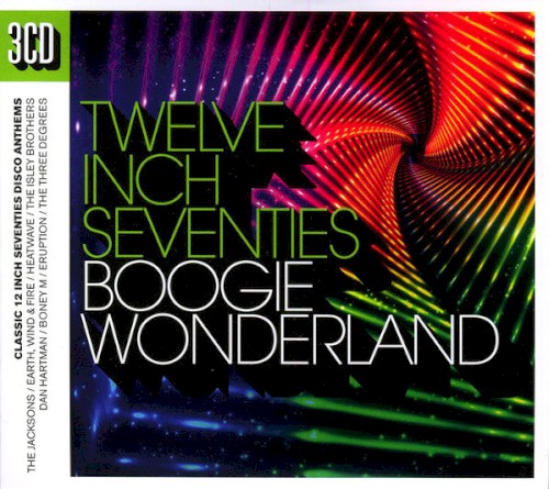 Twelve Inch Seventies: Boogie Wonderland