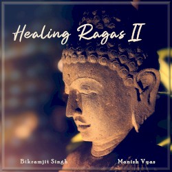 Healing Ragas II