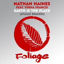 Earth Is the Place (Atjazz remixes)
