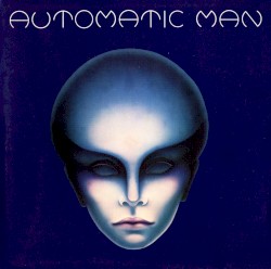 Automatic Man