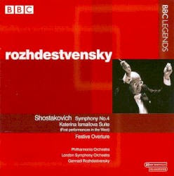 Symphony no. 4 / Katerina Ismailova Suite / Festive Overture