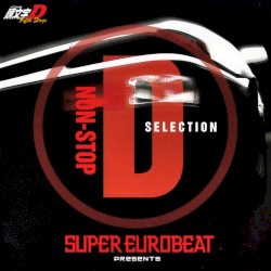 Super Eurobeat Presents Initial D Fifth Stage Non-Stop D Selection