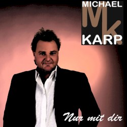 Nur mit dir