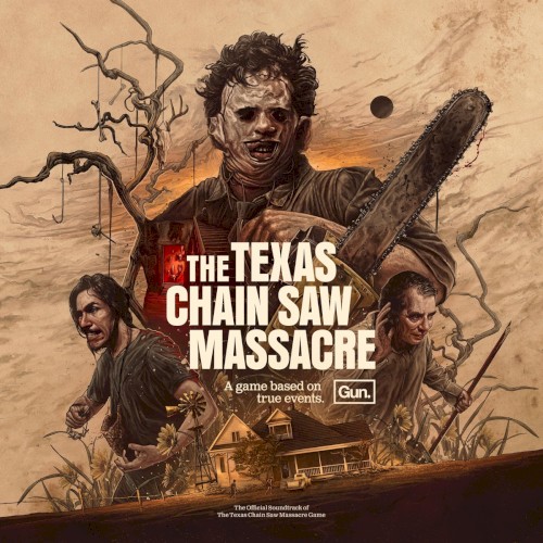 The Texas Chain Saw Massacre: The Official Soundtrack of the Texas Chain Saw Massacre Game