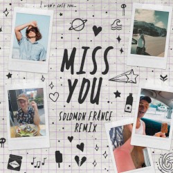 Miss You (Solomon France remix)