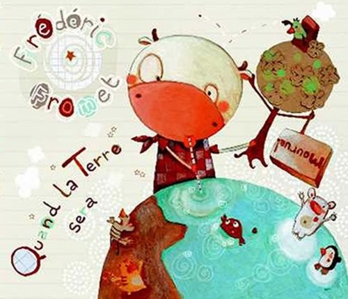 Quand la terre sera mourue !