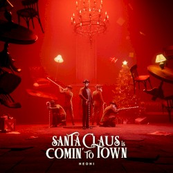 Santa Claus is Comin' To Town
