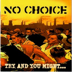 Try and You Might...