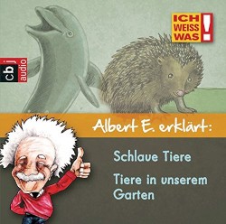 Albert E. erklärt: Schlaue Tiere / Tiere in unserem Garten