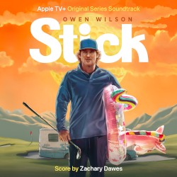 Stick: Season 1 (Apple TV+ Original Series Soundtrack)