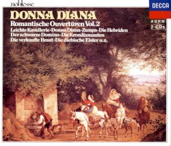 Donna Diana: Romantische Ouvertüren Vol. 2