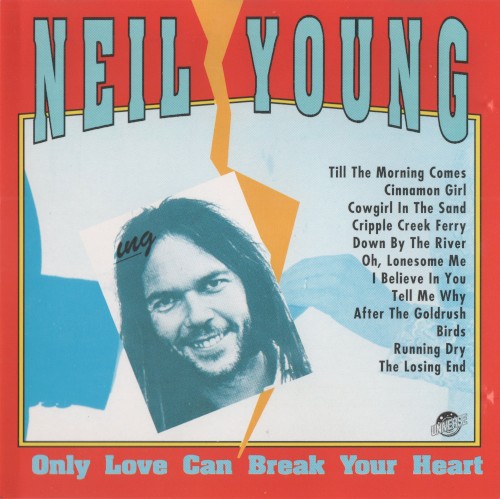 Only Love Can Break Your Heart
