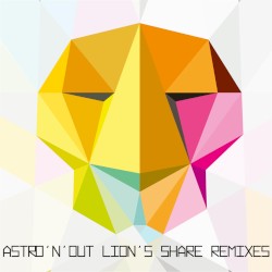 Lion’s Share Remixes